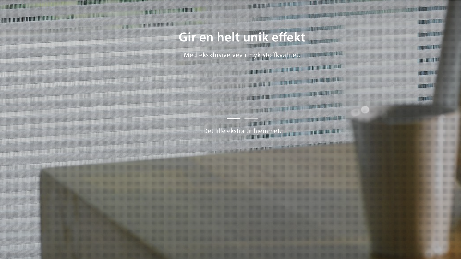 Gir en helt unik effekt